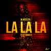 La La La (feat. OMMIEH)