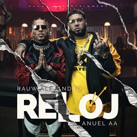Reloj Rauw Alejandro & Anuel AA