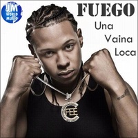 Una Vaina Loca Fuego