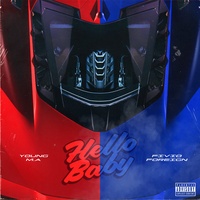 Hello Baby feat. Fivio Foreign Young M.A & Fivio Foreign
