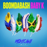 Mohicani Boomdabash & Baby K