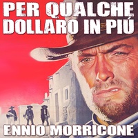 For a Few Dollars More (Main Theme)