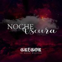 Noche Oscura - Remasterizado
