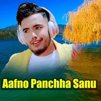 Aafno Panchha Sanu