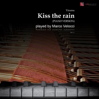 Kiss the Rain - Piano Version