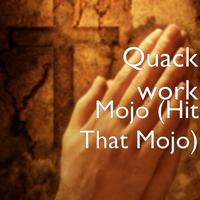 Mojo (Hit That Mojo)