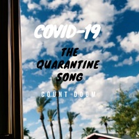 Covid-19 (The Quarantine Song)