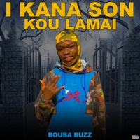 I kana son kou lamai - Bouba Buzz