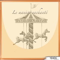 Le manège enchanté