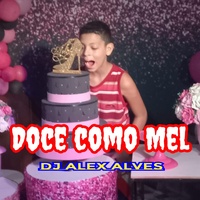 Doce Como Mel