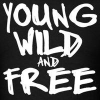 Young, Wild and Free