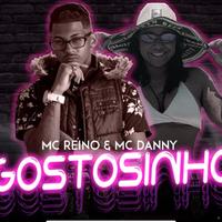 Gostosinho (feat. MC Danny) (feat. MC Danny)