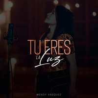 Tu eres la Luz