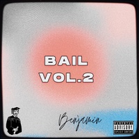 Bail, Vol. 2