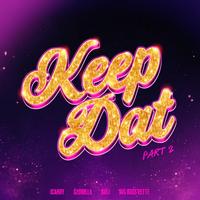 Keep Dat (Part 2) (feat. GloRilla, Kali & Big Boss Vette)
