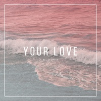 Your Love