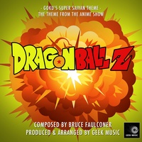 Dragon Ball Z - Goku's Super Saiyan Theme