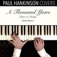 A Thousand Years - Piano & Strings Shorter Version