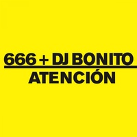 Atencion (DJ Bonito Screen Mix)