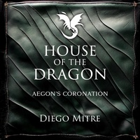 Aegon's Coronation (from "House of the Dragon")