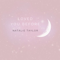 Loved You Before