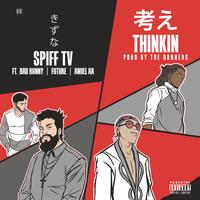 Thinkin (feat. Anuel AA, Bad Bunny & Future)