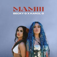 MAMIII Becky G & KAROL G