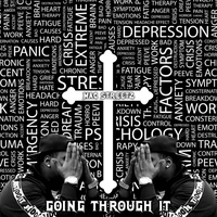 Going through it