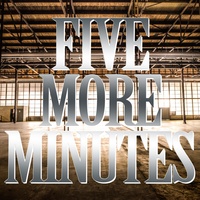 Five More Minutes