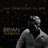 You Decorated My Life
