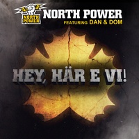 Hey, här e vi! (feat. Dan & Dom)