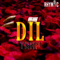Dil Emotional - Trap Version