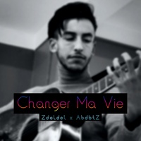 Changer Ma Vie - Zdeldel Remake