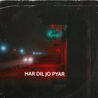 Har Dil Jo Pyar (Remix)