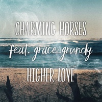 Higher Love (feat. Grace Grundy) (Acoustic Mix)