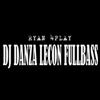 Dj Danza Lecon Fullbass