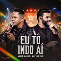 Eu Tô Indo Aí - Ao Vivo