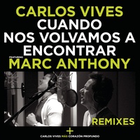 Cuando Nos Volvamos a Encontrar (feat. Marc Anthony) (Versión Cumbia)