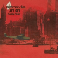 The Jet Set (Single Remix) [2019 Remaster]
