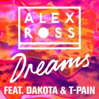 Dreams (feat. Dakota & T-Pain)