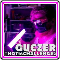 Guczer #Hot16challenge2