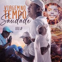 Viagem no Tempo - Saudade