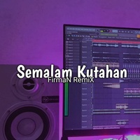 Semalam Kutahan (Remix)