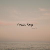 Chill Song