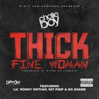 Thick Fine Woman (feat. Lil' Ronny Mothaf, Fat Pimp & No Shame)