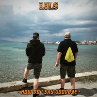 How Do I Say Goodbye