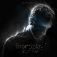 Trust Me (Original Mix)