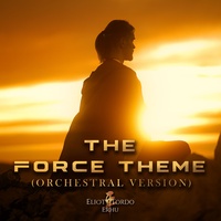 The Force Theme (Orchestral Version)