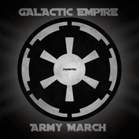 Galactic Empire Army March - Epic Version