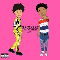 Brothers (feat. Luh Kel)
